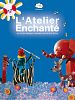 L'Atelier Enchanté