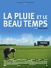 Photo : La Pluie et le beau temps