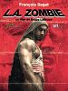 Photo : L.A. Zombie