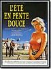 L'Eté en pente douce