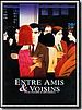 Entre amis & voisins