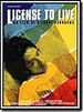 License to Live