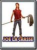 Joe La Crasse