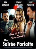 Une soirée parfaite DVDRIP FR UPLOADING Une soirée parfaite DVDRIP FR UPLOADING