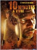 [MU] [DVDRiP] 10 minutes � vivre