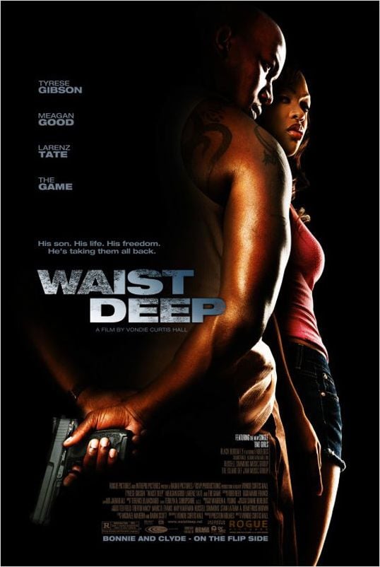 Waist Deep | BRRiP | MULTI | TRUEFRENCH | AC3 Waist Deep | BRRiP | MULTI | TRUEFRENCH | AC3