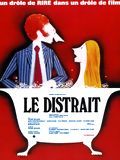 Le distrait en streaming