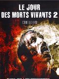 Le jour des morts vivants 2 contagium 