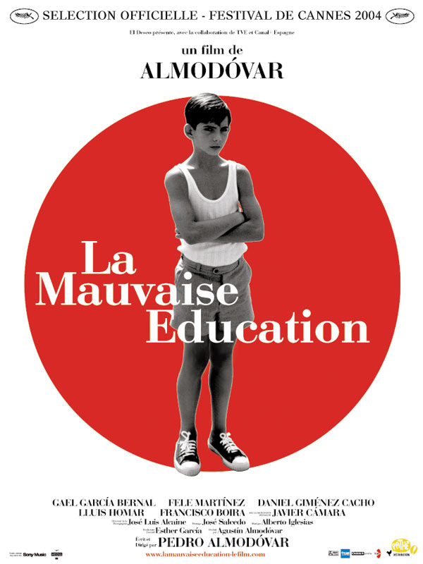 La Mauvaise education streaming