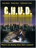 C.H.U.D. (Cannibalistic Humanoid Underground Dwellers)