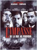 L'Impasse - de la rue au pouvoir