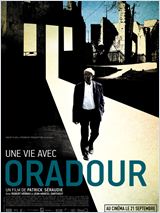 Une vie avec Oradour