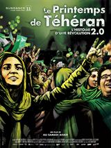 Le Printemps de Teheran - l'histoire d'une revolution 2.0 streaming