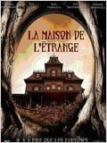 La Maison de l'étrange