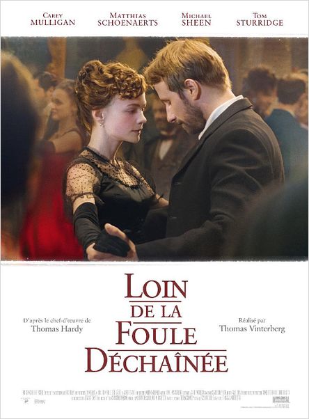 Loin de la foule déchaînée "Far from the Madding Crowd"